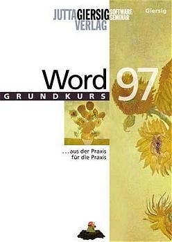Word 97 - Drei Tage zum Erfolg