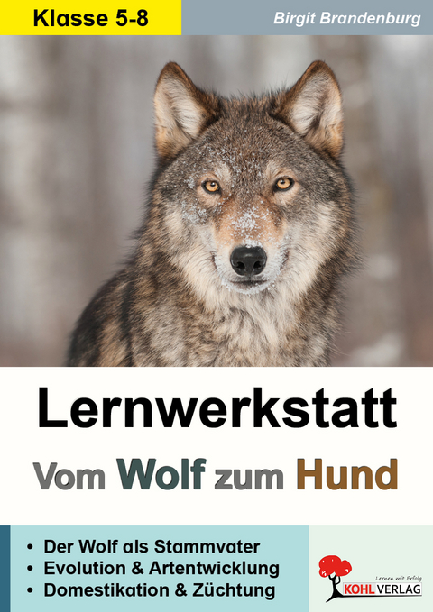 Lernwerkstatt Wolf und Hund - Birgit Brandenburg