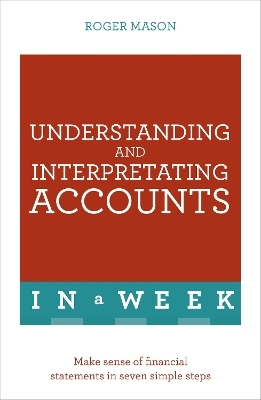 Understanding And Interpreting Accounts In A Week
