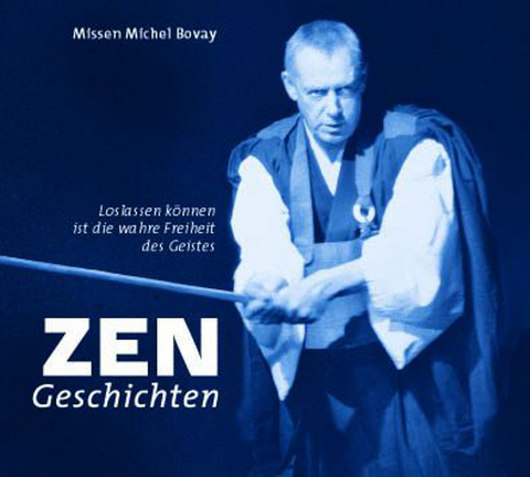 Zen-Geschichten - Michel Bovay