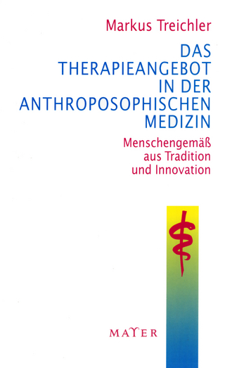 Das Therapieangebot in der Anthroposophischen Medizin