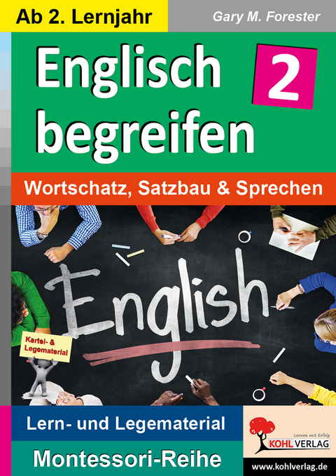 Englisch begreifen 2 - Gary M. Forester