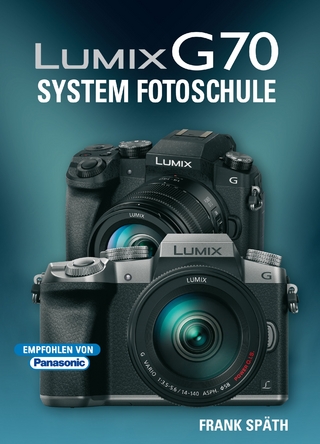 LUMIX G70  System Fotoschule