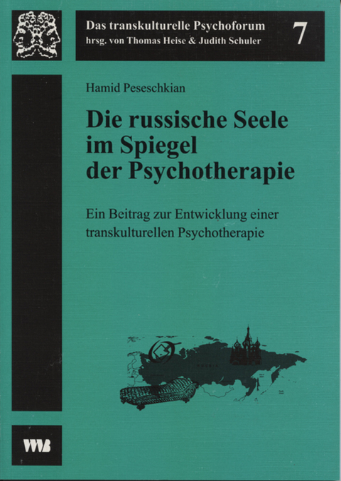 Die russische Seele im Spiegel der Psychotherapie - Hamid Peseschkian