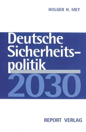 Deutsche Sicherheitspolitik 2030