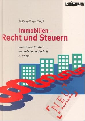Immobilien - Recht und Steuern - 