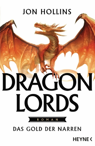 Dragon Lords – Das Gold der Narren