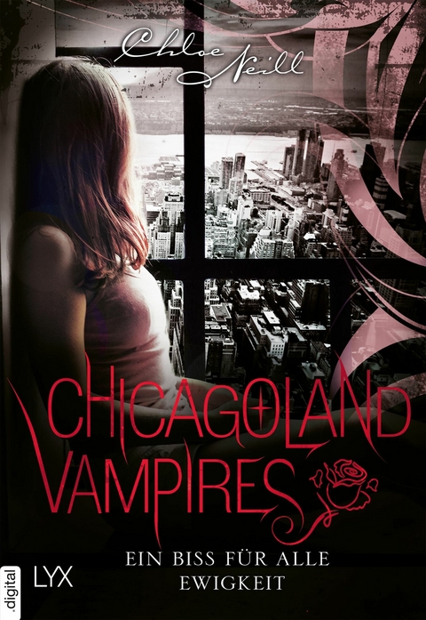 Chicagoland Vampires - Ein Biss f&uuml;r alle Ewigkeit - Chloe Neill