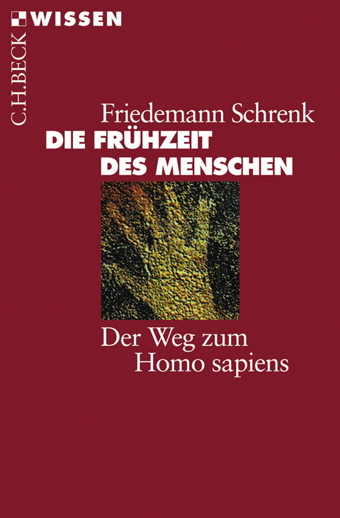Die Fr&uuml;hzeit des Menschen - Friedemann Schrenk
