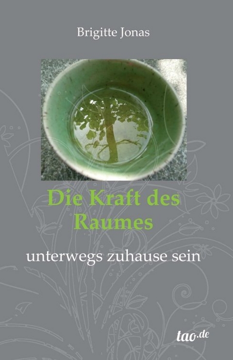 Die Kraft des Raumes - Brigitte Jonas