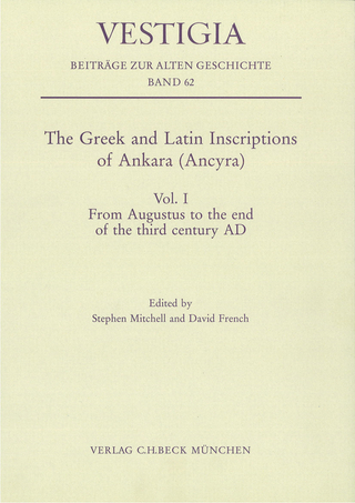 Vestigia / The Greek and Latin Inscriptions of Ankara (Ancyra)