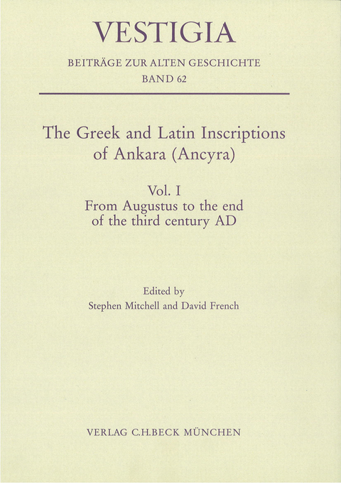 Vestigia / The Greek and Latin Inscriptions of Ankara (Ancyra) - 