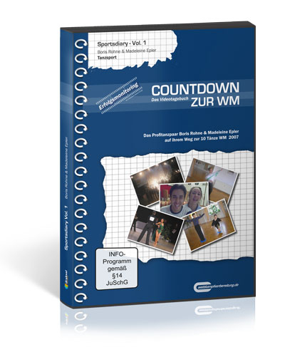 Sportsdiary Volume 1 &ndash; Tanzsport - Boris Rohne, Madeleine Epler, Michael Draksal