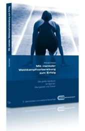 Mit mentaler Wettkampfvorbereitung zum Erfolg - Michael Draksal