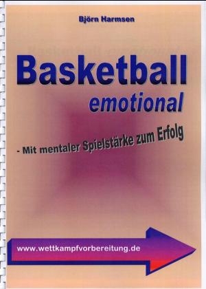 Basketball emotional - Bj&ouml;rn Harmsen