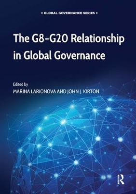 The G8-G20 Relationship in Global Governance - 
