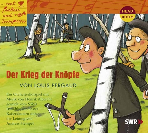 Der Krieg der Kn&ouml;pfe - Louis Pergaud