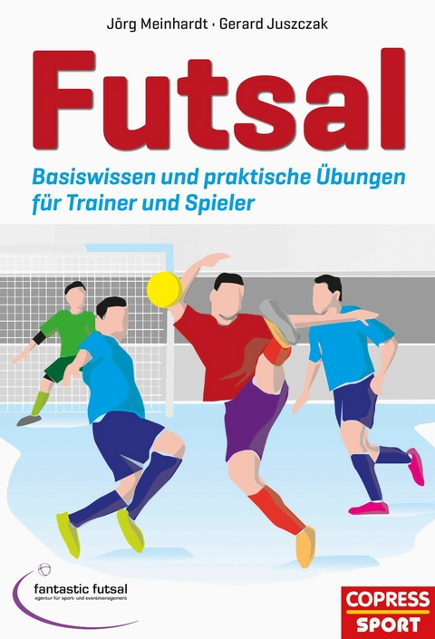 Futsal - J&ouml;rg Meinhardt, Gerard Juszczak