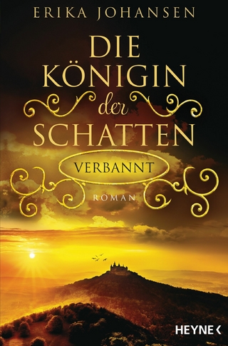 Die Königin der Schatten - Verbannt