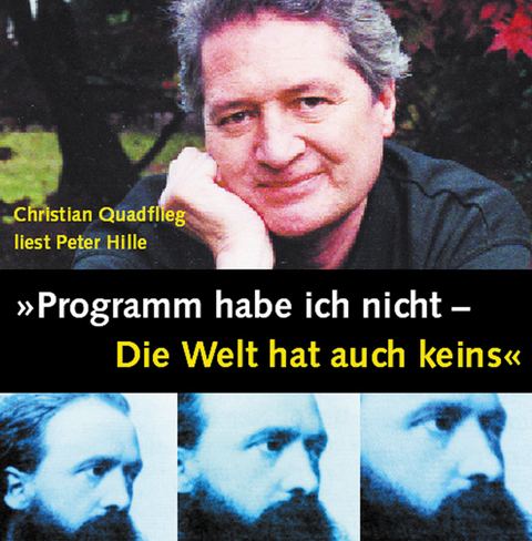 Programm habe ich nicht &ndash; Die Welt hat auch keins - Peter Hille