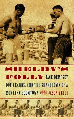 Shelby's Folly - Jason Kelly