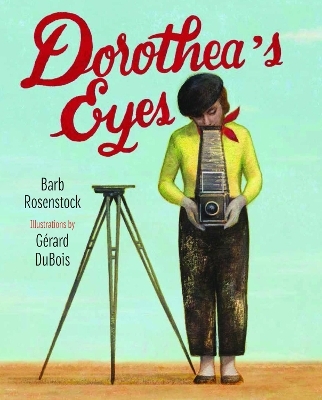 Dorothea's Eyes - Barb Rosenstock