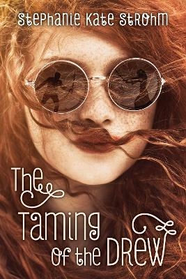 The Taming of the Drew - Stephanie Kate Strohm