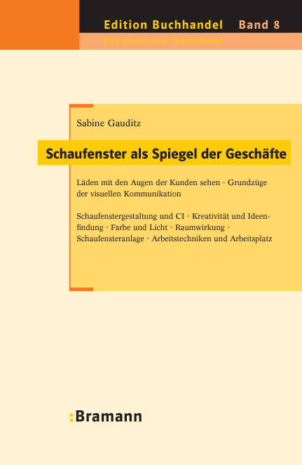 Schaufenster als Spiegel der Gesch&auml;fte - Sabine Gauditz