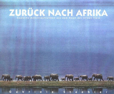 Zur&uuml;ck nach Afrika - 