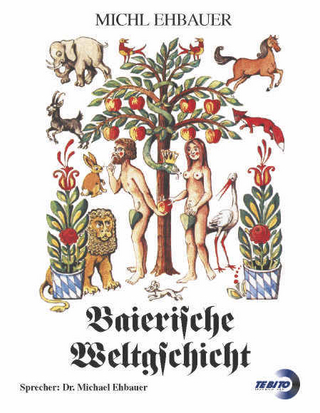 Baierische Weltgschicht