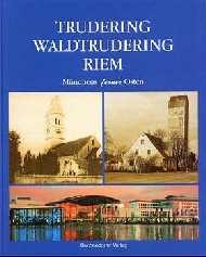 Trudering - Waldtrudering - Riem - Georg Kronawitter, Peter Wagner, Vera Sprau