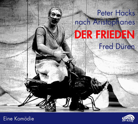 Der Frieden - Peter Hacks