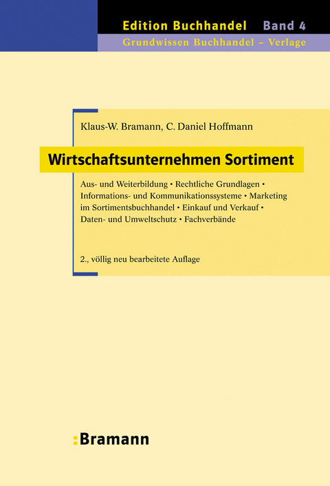 Wirtschaftsunternehmen Sortiment - Klaus W Bramann, C Daniel Hoffmann