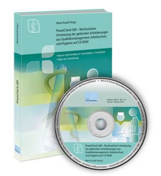 PraxisCheck QM – Rechtssichere Umsetzung der geltenden Anforderungen aus Qualitätsmanagement, Arbeitsschutz und Hygiene auf CD-ROM