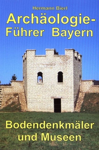 Archäologieführer Bayern