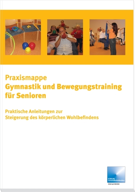 Praxismappe Gymnastik und Bewegungstraining f&uuml;r Senioren