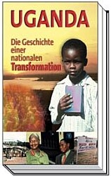 Uganda - Die Geschichte einer nationalen Transformation