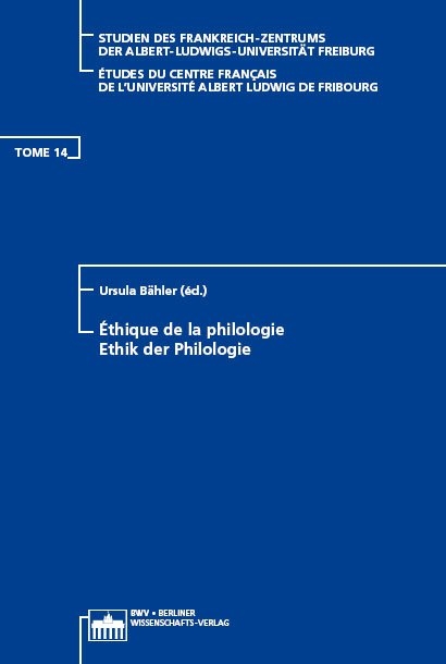 &Eacute;thique de la philologie - Ethik der Philologie - 