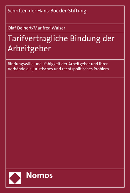 Tarifvertragliche Bindung der Arbeitgeber - Olaf Deinert, Manfred Walser