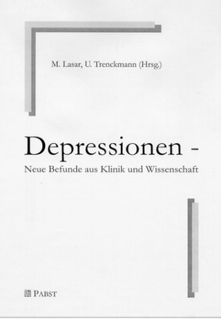 Depressionen - Neue Befunde aus Klinik und Wissenschaft