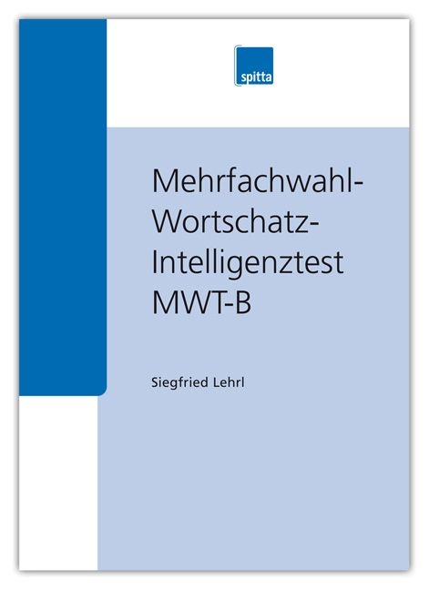 Mehrfachwahl-Wortschatz-Intelligenztest - Siegfried Lehrl