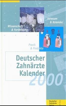 Deutscher Zahn&auml;rztekalender 2000 - 