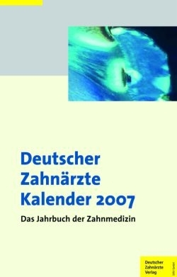 Deutscher Zahn&auml;rzte Kalender 2007