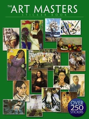 The Art Masters Sticker Book -  Dover Publications Inc