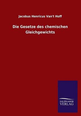 Die Gesetze des chemischen Gleichgewichts