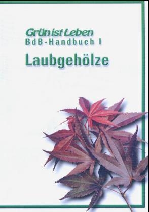 BdB-Handbuch / Laubgeh&ouml;lze - Otto Rivinius