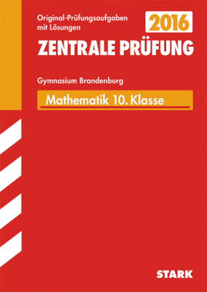 Zentrale Prüfung Brandenburg - Mathematik 10. Klasse