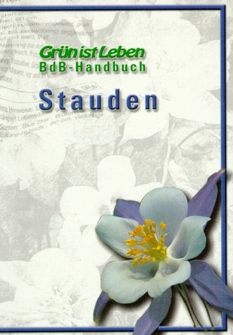 BdB-Handbuch / Stauden - Gisela Zinkernagel, Bernd Hertle