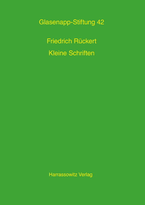 Kleine Schriften zur Indologie - Friedrich R&uuml;ckert