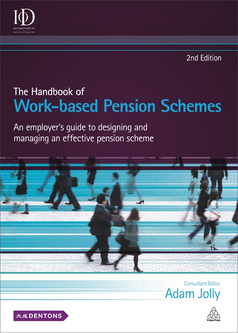 The Handbook of Work-based Pension Schemes - Adam Jolly